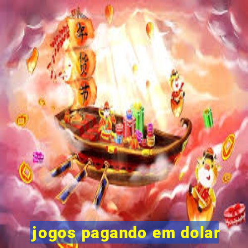 jogos pagando em dolar